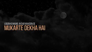 Logon ko Maine Aksar Waadon se Mukarte Dekha hai  Hindi Poem  Poetry